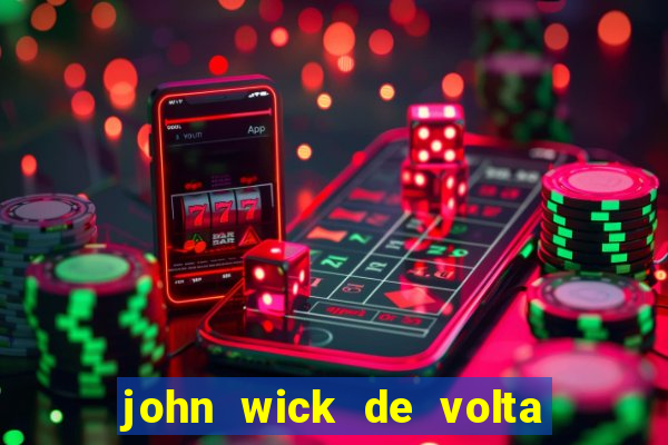 john wick de volta ao jogo dublado